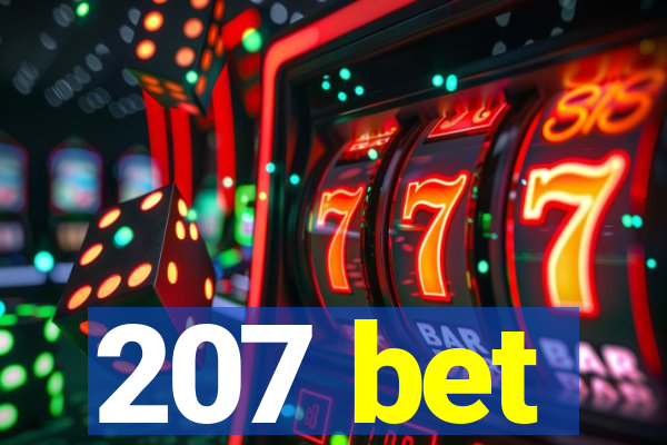 207 bet